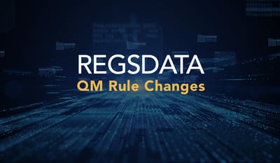 RegsData QM Rule Changes