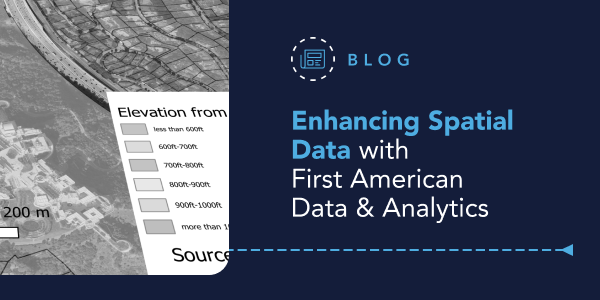 Spatial Data Offerings with First American Data & Analytics